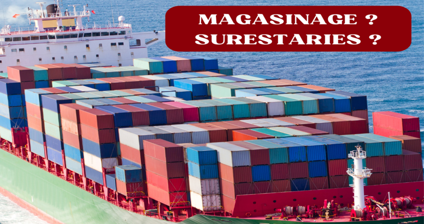 magasinage et surestaries